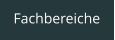 Fachbereiche